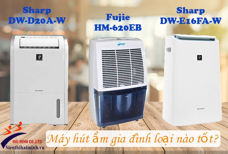 Máy hút ẩm gia đình loại nào tốt?