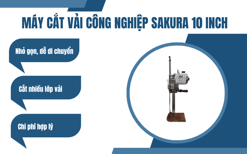 Máy cắt vải công nghiệp Sakura 10 inch