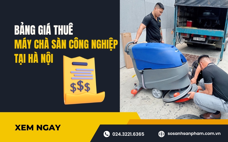 Bảng Giá Thuê Máy Chà Sàn Công Nghiệp Tại Hà Nội