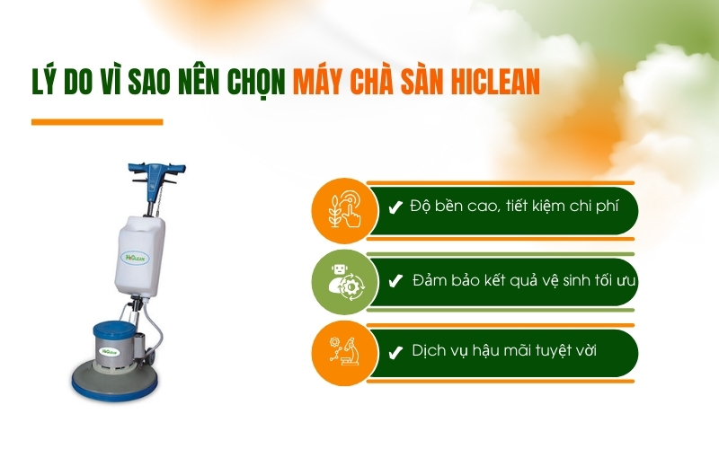 Lý do vì sao nên chọn máy chà sàn Hiclean