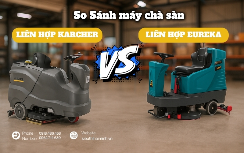 So sánh máy chà sàn Eurkera và Karcher