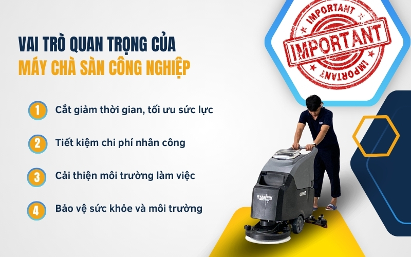 Vai trò quan trọng của máy chà sàn công nghiệp