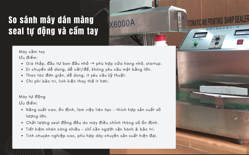 So sánh máy dán màng seal tự động và cầm tay