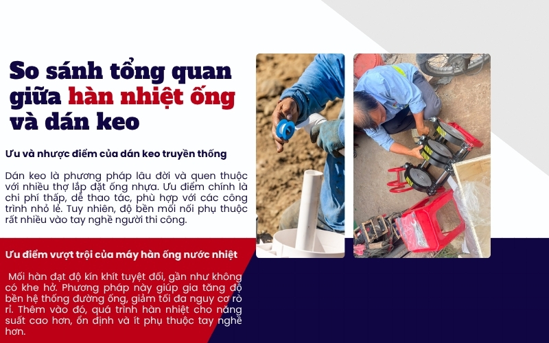 So sánh tổng quan giữa hàn ống bằng máy hàn ống nước và dán keo