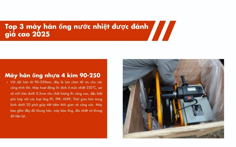 Top 3 máy hàn ống nước nhiệt được đánh giá cao 2025