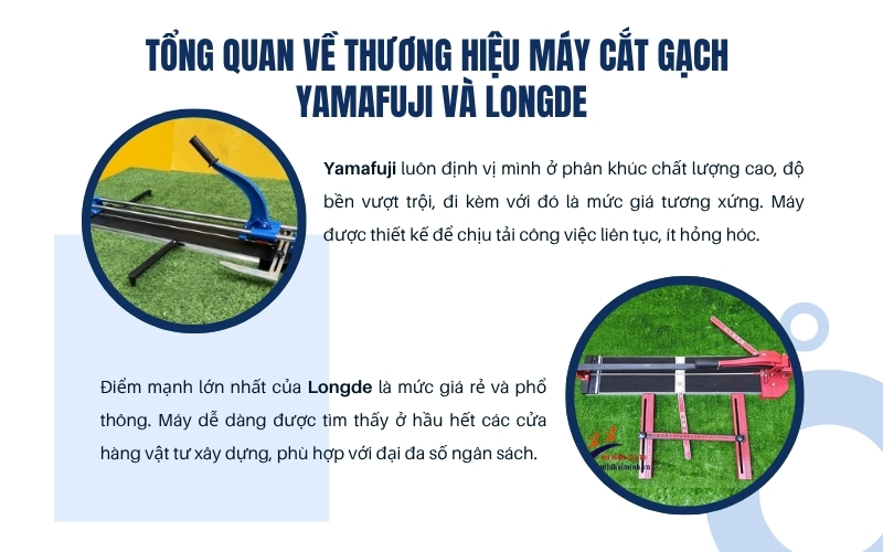 Tổng quan về thương hiệu Máy cắt gạch Yamafuji và Longde