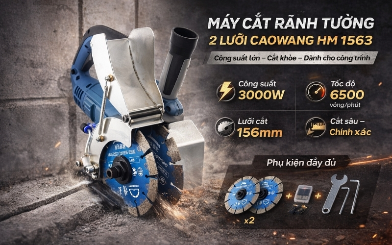 Tổng quan về máy cắt rãnh tường 2 lưỡi Caowang HM 1563