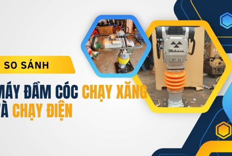 So sánh máy đầm cóc chạy xăng và chạy điện