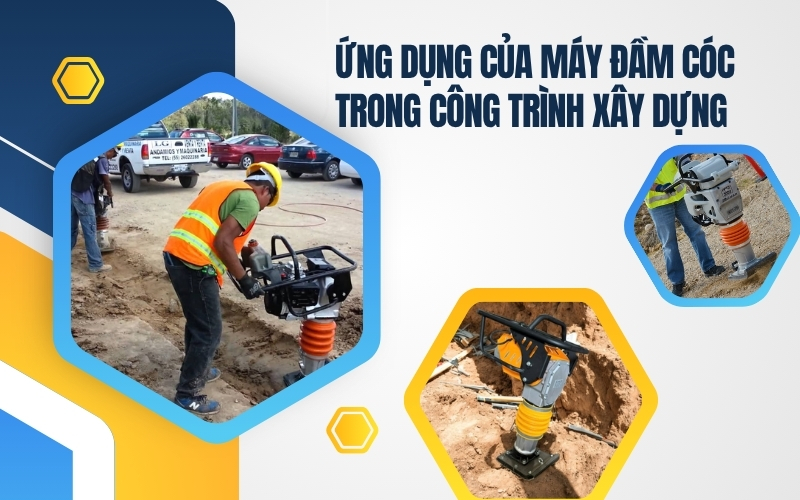 Ứng dụng của máy đầm cóc trong công trình xây dựng