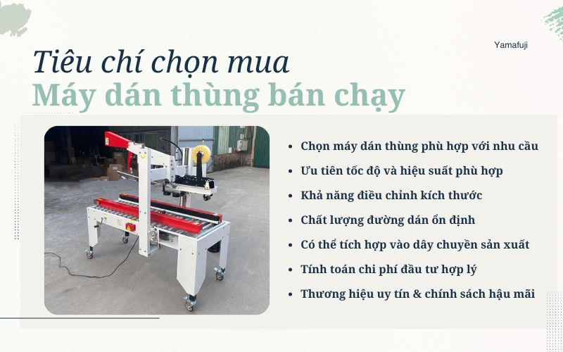 Tiêu chí chọn mua máy dán thùng bán chạy 