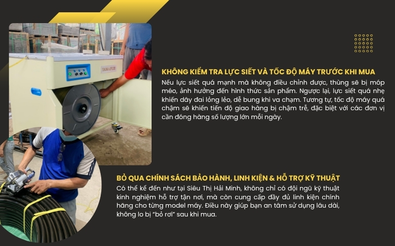 Chính sách bảo hành, linh kiện & hỗ trợ kỹ thuật là điều quan trong khi mua máy đóng đai