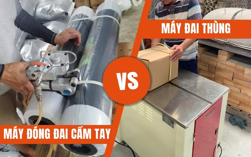 So sánh máy đóng đai cầm tay và máy đai thùng