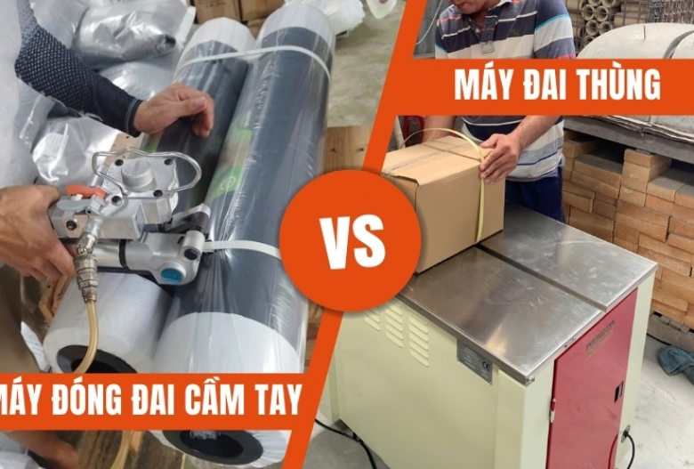 So sánh máy đóng đai cầm tay và máy đai thùng