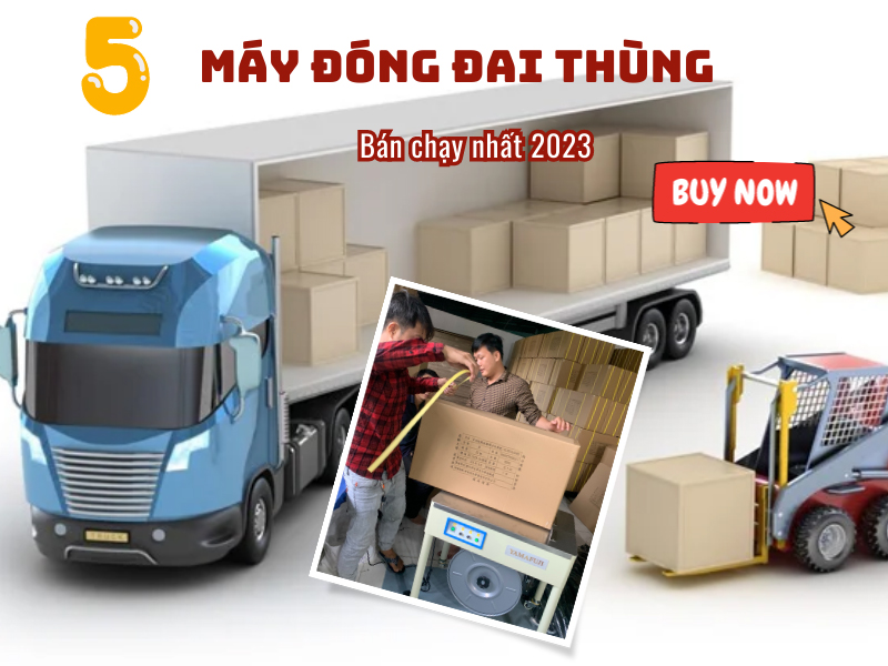 Top 5 máy đóng đai thùng bán chạy năm 2023