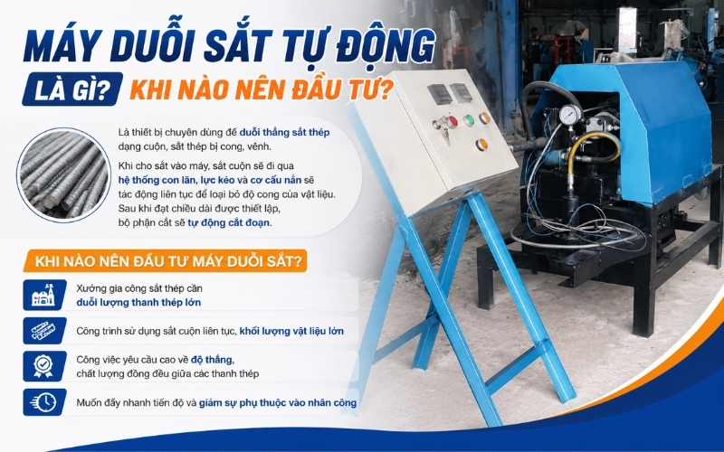 Máy duỗi sắt tự động là gì Khi nào nên đầu tư
