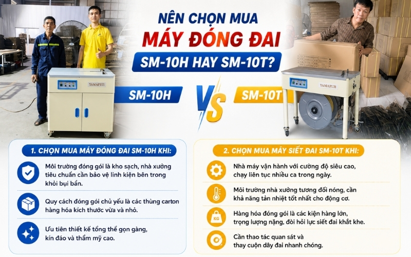 Nên chọn mua máy đóng đai SM-10H Hay SM-10T