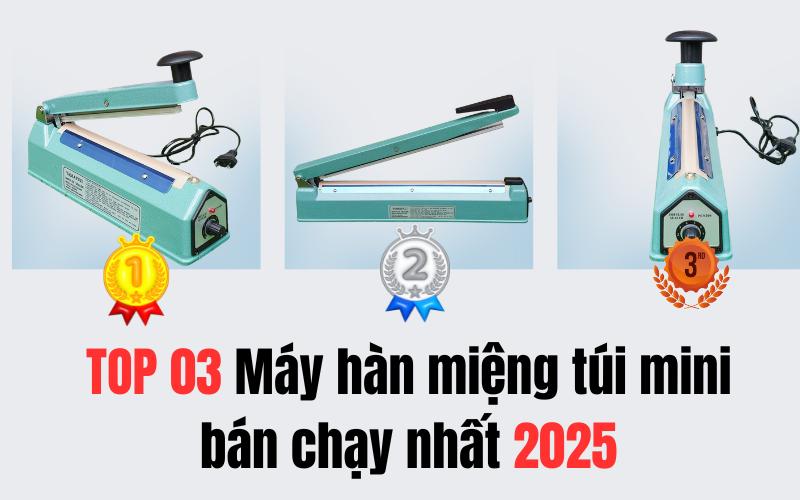 may-han-mieng-tui-mini-ban-chay-nhat-2025
