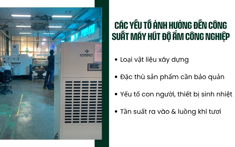 Các yếu tố ảnh hưởng đến công suất máy hút độ ẩm công nghiệp