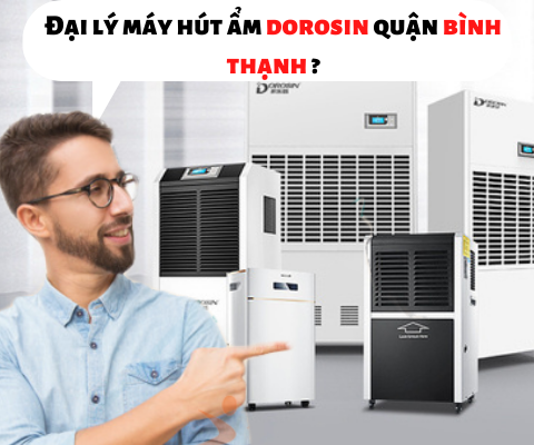 đại lý máy khử ẩm công nghiệp dorosin bình thạnh