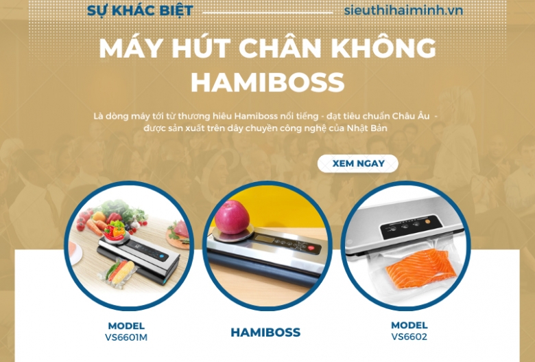 Khác biệt của máy hút chân không Hamiboss với các dòng máy khác