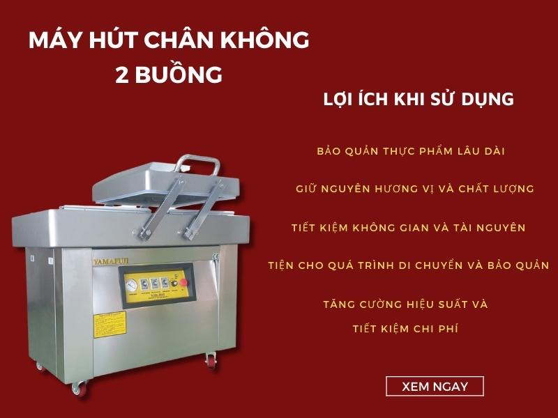 Lợi ích khi sử dụng máy hút chân không  2 buồng