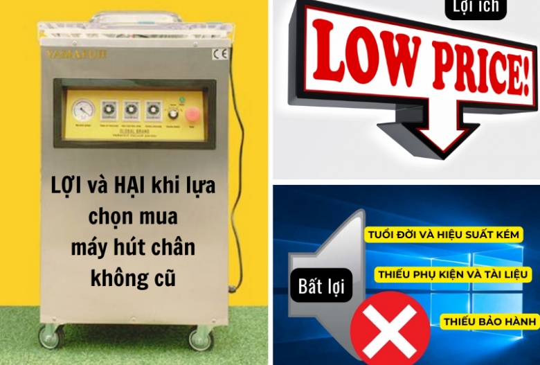 Lợi và hại khi mua máy hút chân không cũ?