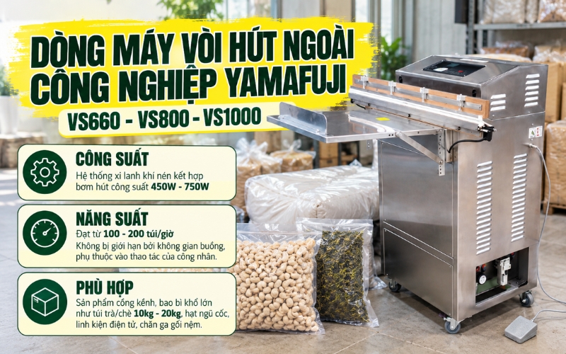 Dòng máy vòi hút ngoài công nghiệp (Yamafuji VS660, VS800, VS1000)