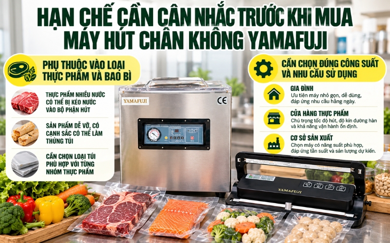 Hạn chế cần cân nhắc trước khi mua máy ép chân không Yamafuji