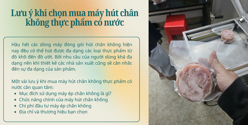 Lưu ý khi chọn mua máy hút chân không thực phẩm chứa nước Lưu ý khi chọn mua máy hút chân không thực phẩm chứa nước