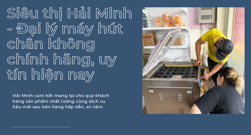 Mua máy hút chân không chất lượng và uy tín tại Hải Minh Mua máy hút chân không chất lượng và uy tín tại Hải Minh