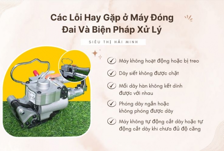 Các Lỗi Hay Gặp ở Máy Đóng Đai Và Biện Pháp Xử Lý