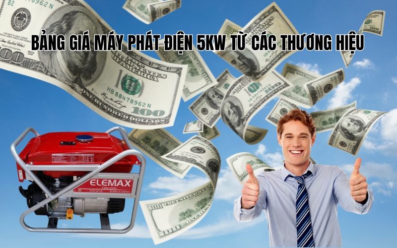 Bảng giá máy phát điện 5kw từ các thương hiệu