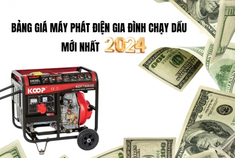 Bảng giá máy phát điện gia đình chạy dầu mới nhất 2024