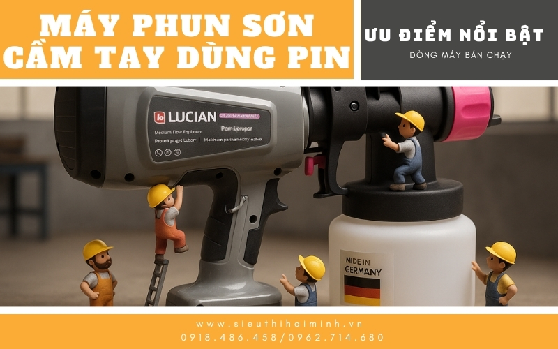 Ưu điểm của máy phun sơn cầm tay dùng pin - dòng máy bán chạy
