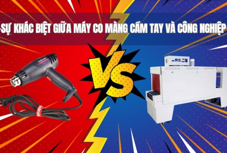 Sự khác biệt giữa máy co màng cầm tay và công nghiệp