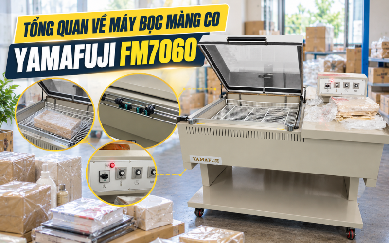 Tổng quan về máy bọc màng co bán tự động Yamafuji FM7060