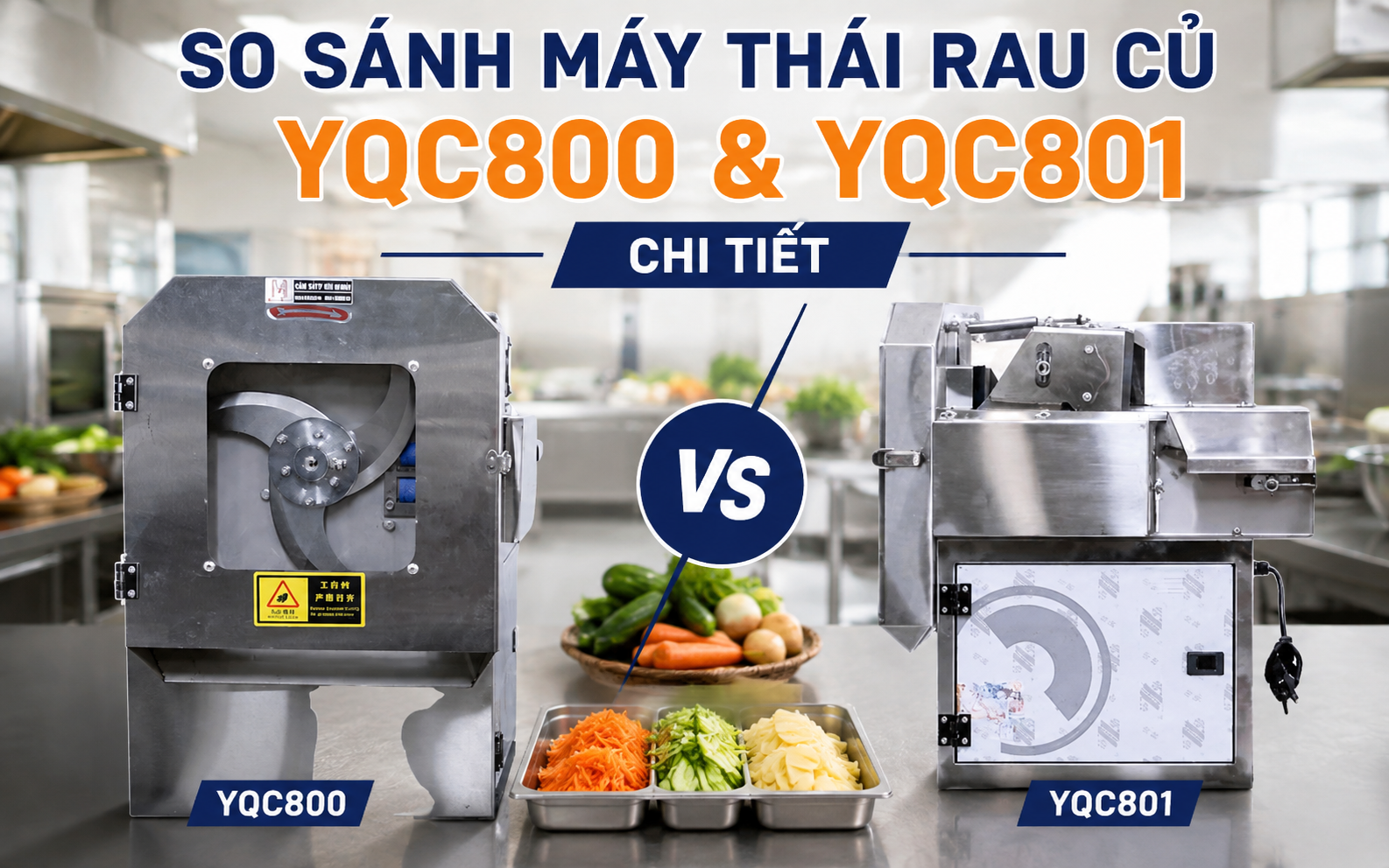 So sánh máy thái rau củ YQC800 và YQC801 chi tiết