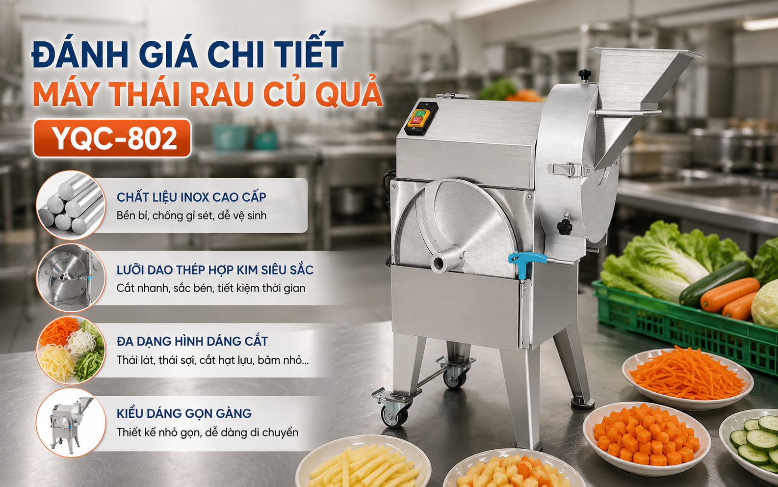 Đánh giá chi tiết máy thái rau củ quả YQC-802