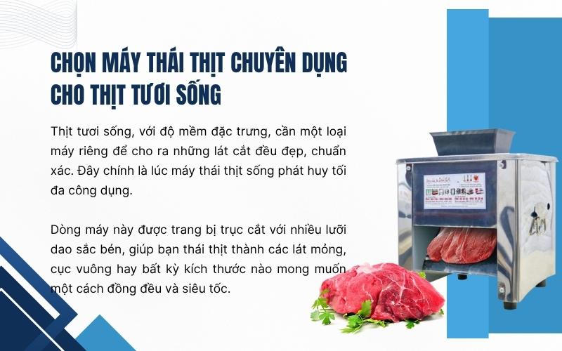 Chọn máy thái thịt chuyên dụng cho thịt tươi sống