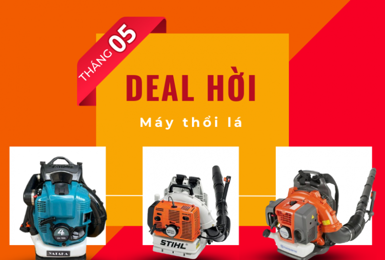 Deal hời máy thổi lá cây 05/2024!