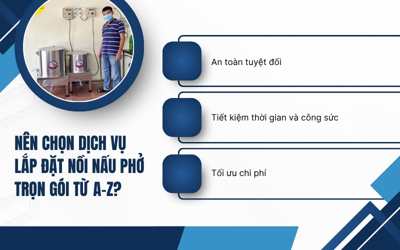 Nên chọn dịch vụ lắp đặt nồi nấu phở trọn gói từ A-Z?