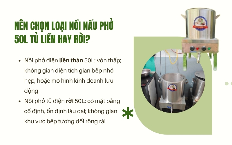 Nên chọn loại nồi nấu phở 50L tủ liền hay rời?