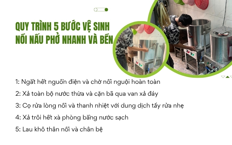 Quy trình 5 bước vệ sinh nồi nấu phở nhanh và bền