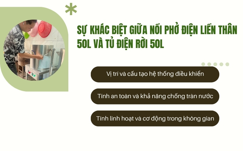 Sự khác biệt giữa nồi phở điện liền thân 50L và tủ điện rời 50L