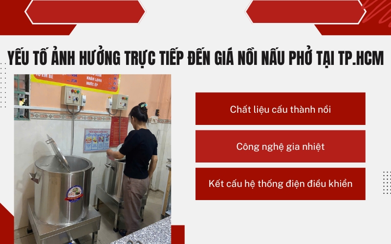 Yếu tố ảnh hưởng trực tiếp đến giá nồi nấu phở tại TP.HCM
