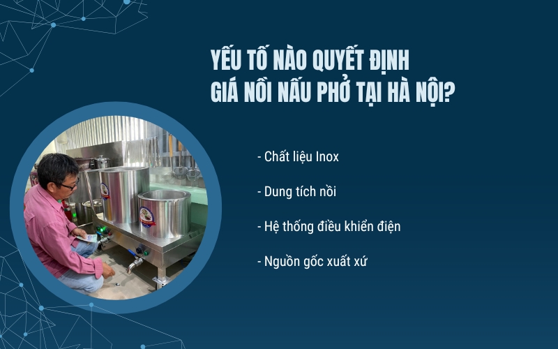 Yếu tố nào quyết định giá nồi nấu phở tại Hà Nội?