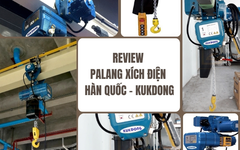 Review palang xích điện Hàn Quốc Kukdong