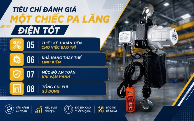 tiêu chí đánh giá một chiếc pa lăng điện tốt