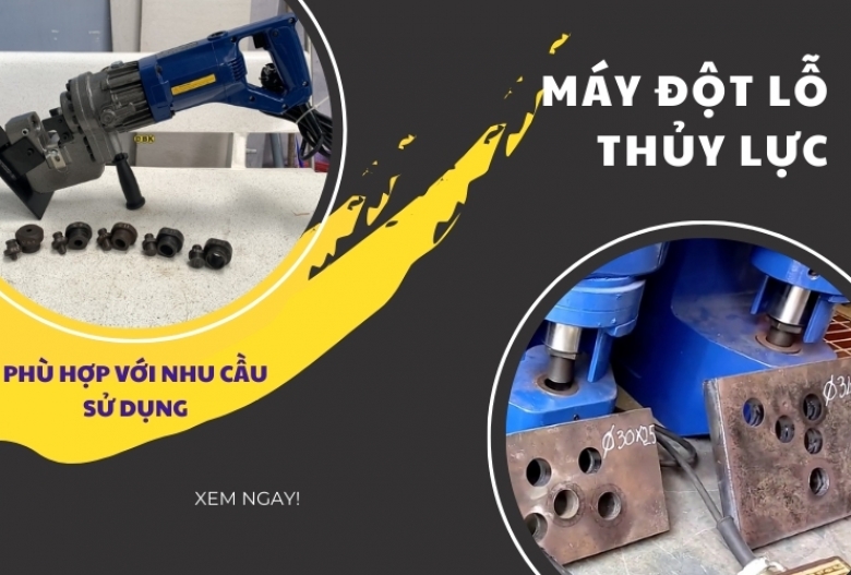 Hướng dẫn chọn máy đột lỗ phù hợp với nhu cầu sử dụng