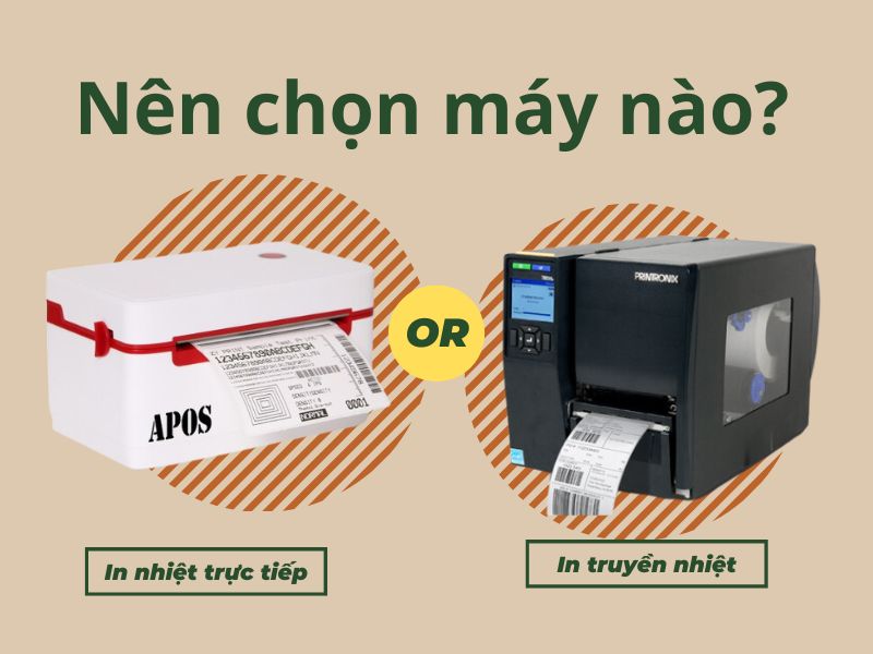 Máy in mã vạch nhiệt trực tiếp hay truyền nhiệt sẽ tốt hơn?